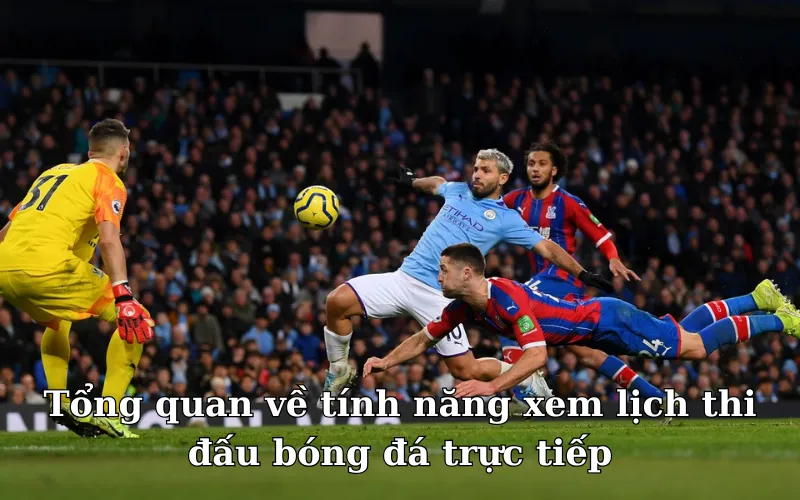 Tính năng xem lịch thi đấu của Bongda24h