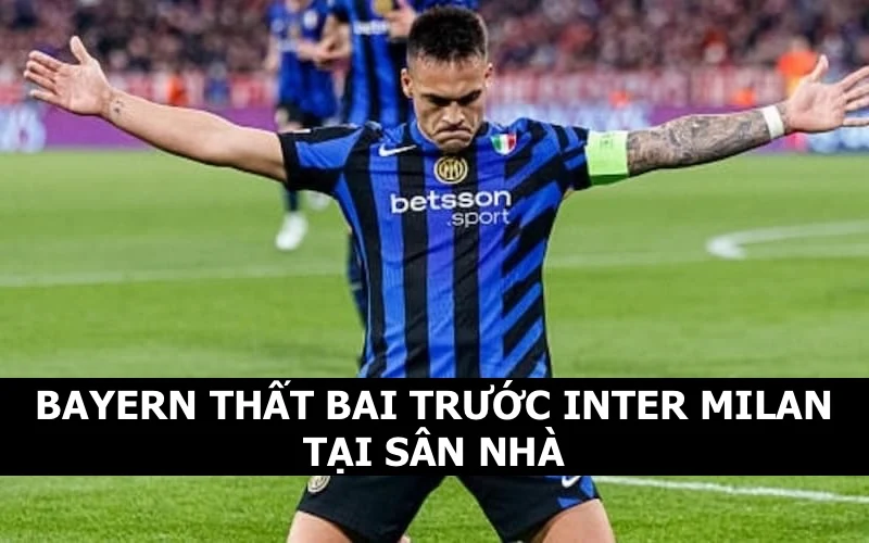 Bayern bất ngờ khi để thua Inter Milan tại sân nhà